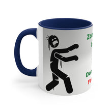 Load image into Gallery viewer, Zombies Eat Brains. Don't Worry, You're Safe - {Navy, Blue or Black} Funny Coffee Mug, 11oz | Funny Gift | Funny Coffee Mug | Funny Zombie