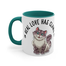 Load image into Gallery viewer, Real Love Has Claws {Red/Green/Blue} Funny Coffee Mug, 11oz | Funny Gift | Funny Coffee Mug |Cat Mug | Funny Cat Mug
