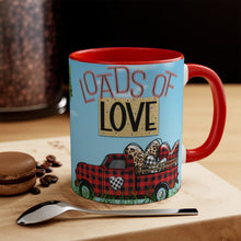 Load image into Gallery viewer, Loads Of Love - Fun Coffee Mug, 11oz | Fun Gift | Valentine's Day Coffee Mug | Cute Country Coffee Mug