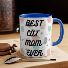 Load image into Gallery viewer, Best Cat Mom Ever -  {Red/Green/BlackGreen} Funny Coffee Mug, 11oz | Funny Gift | | Funny Gift | Funny Mug | Cats Mug | Funny Cat Gift