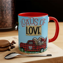 Load image into Gallery viewer, Loads Of Love - Fun Coffee Mug, 11oz | Fun Gift | Valentine's Day Coffee Mug | Cute Country Coffee Mug