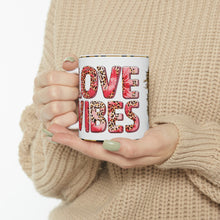 Load image into Gallery viewer, Love Vibes / Hello Gorgeous - Ceramic Mug 11oz | Love Mug, Valentines Day Gift, Be Mine, Coffee Mug, Galentines Gift