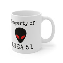 Load image into Gallery viewer, Property of AREA 51 - Alien & UFO Ceramic Mug 11oz