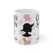 Load image into Gallery viewer, Classy Sassy and A Bit Smart Assy  -  Ceramic Mug 11oz |  Gift For Mom | Gift For Sister | Gift For Aunt | Gift For Gal