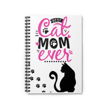 Load image into Gallery viewer, Best Cat Mom Ever Spiral Notebook - Ruled Line 118 page spiral notebook | Cute Cat Gifts | Cat Journal|Cat Lover Gift