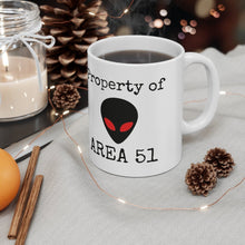 Load image into Gallery viewer, Property of AREA 51 - Alien & UFO Ceramic Mug 11oz
