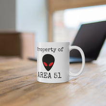 Load image into Gallery viewer, Property of AREA 51 - Alien & UFO Ceramic Mug 11oz