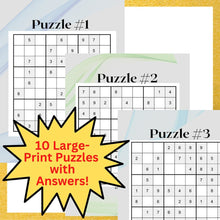 Load image into Gallery viewer, 10 Printable  "Easy" Sudoku Large-Print Puzzle Pack 10 Puzzles - 8.5" x 11" - 10 Puzzles + 10 Answers