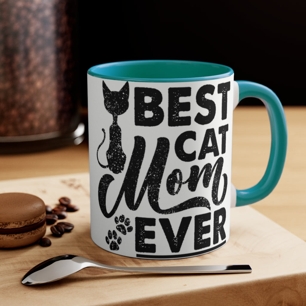 Best Cat Mom Ever  {Red/Green/Blue  Funny Coffee Mug, 11oz | Funny Gift | Funny Mug | Cats Mug | Funny Cat Gift