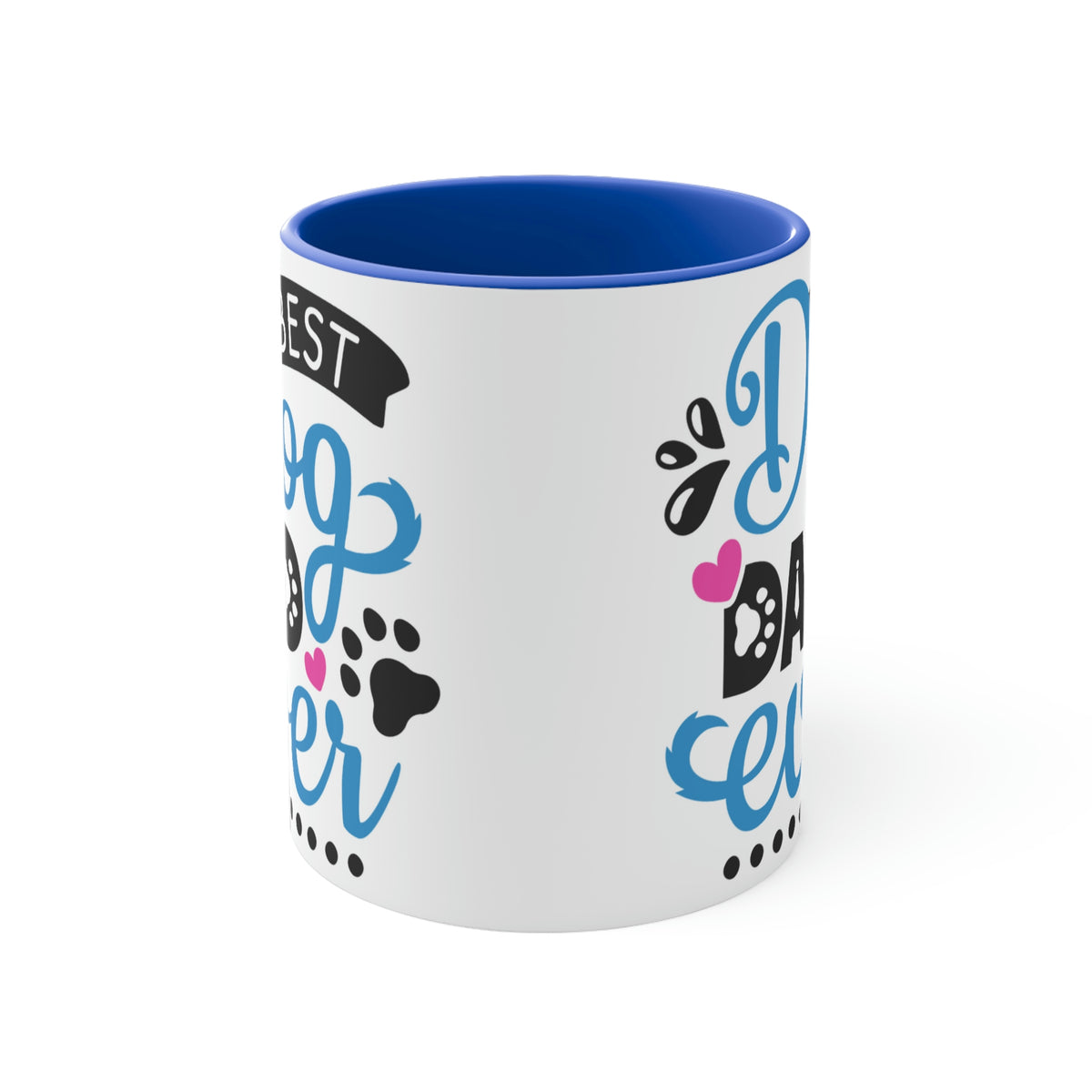 Best Dog Dad Ever  -  Fun Coffee Mug, 11oz | Fun Gift | Father's Day Gift | Dog Dad Gift