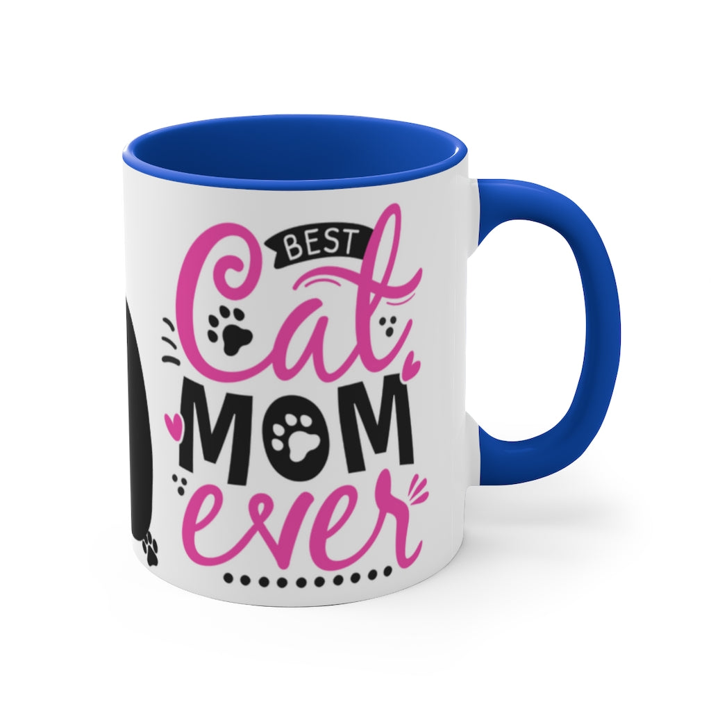 Best Cat Mom Ever {Hot Pink and Black}  Fun Coffee Mug, 11oz | Funny Gift | Funny Coffee Mug |Cat Mug | Funny Cat Mug