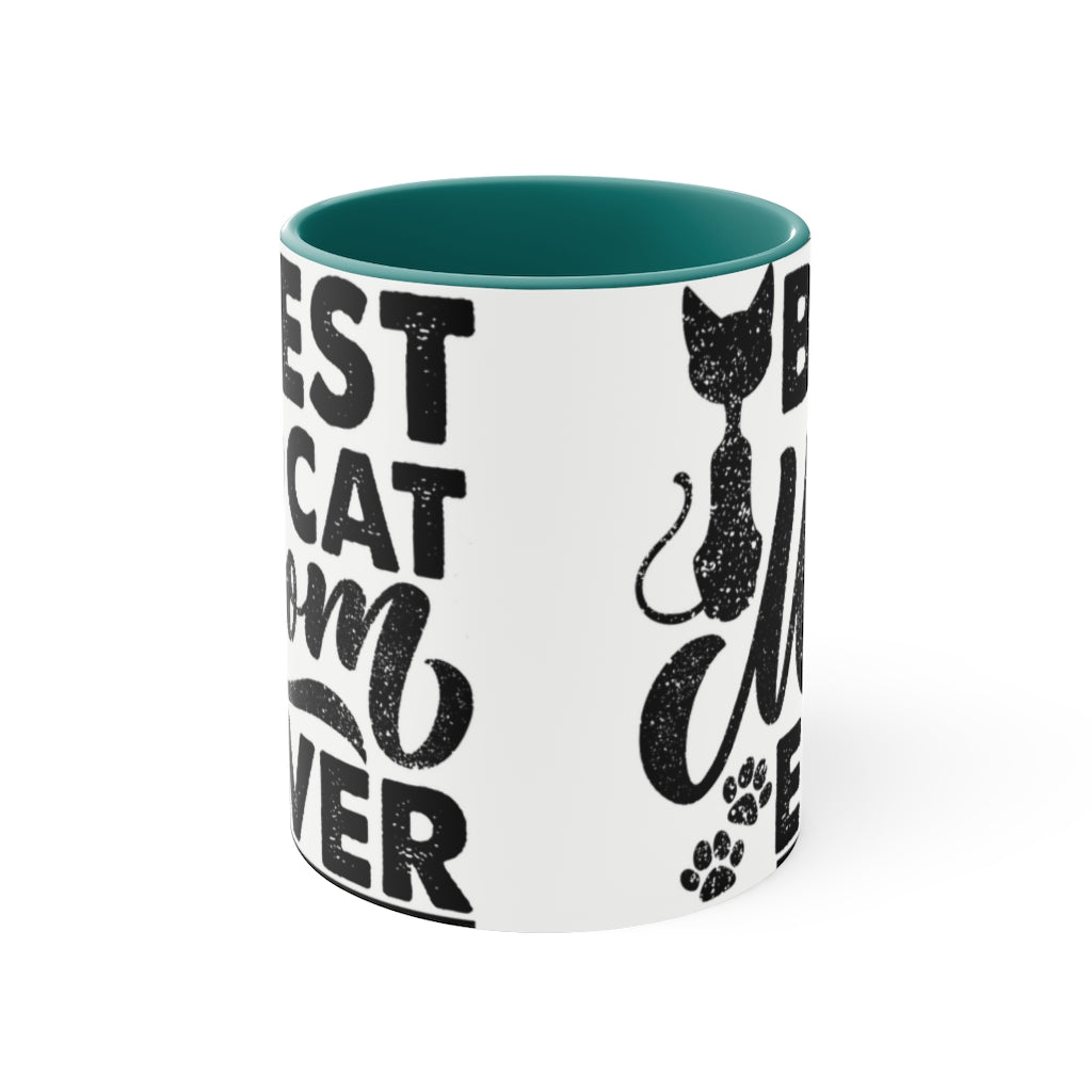Best Cat Mom Ever  {Red/Green/Blue  Funny Coffee Mug, 11oz | Funny Gift | Funny Mug | Cats Mug | Funny Cat Gift