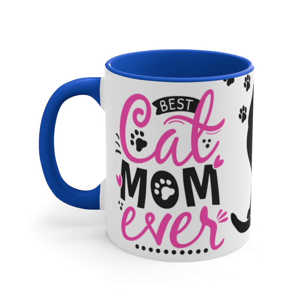 Best Cat Mom Ever {Hot Pink and Black}  Fun Coffee Mug, 11oz | Funny Gift | Funny Coffee Mug |Cat Mug | Funny Cat Mug