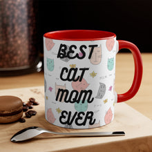 Load image into Gallery viewer, Best Cat Mom Ever -  {Red/Green/BlackGreen} Funny Coffee Mug, 11oz | Funny Gift | | Funny Gift | Funny Mug | Cats Mug | Funny Cat Gift
