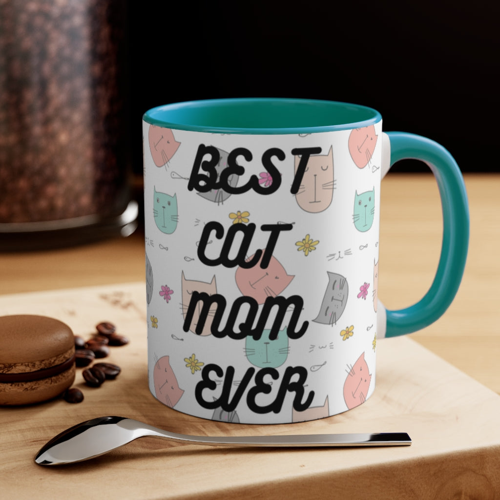 Best Cat Mom Ever -  {Red/Green/BlackGreen} Funny Coffee Mug, 11oz | Funny Gift | | Funny Gift | Funny Mug | Cats Mug | Funny Cat Gift