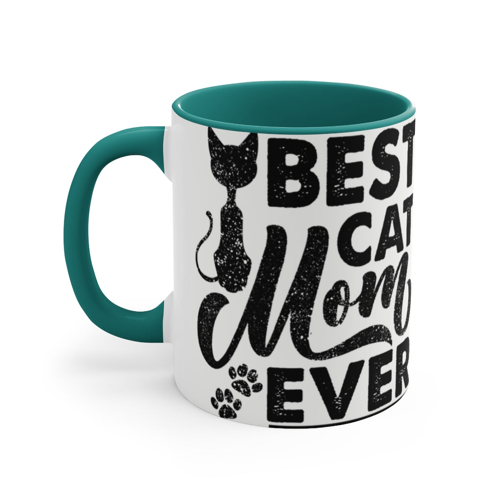 Best Cat Mom Ever  {Red/Green/Blue  Funny Coffee Mug, 11oz | Funny Gift | Funny Mug | Cats Mug | Funny Cat Gift