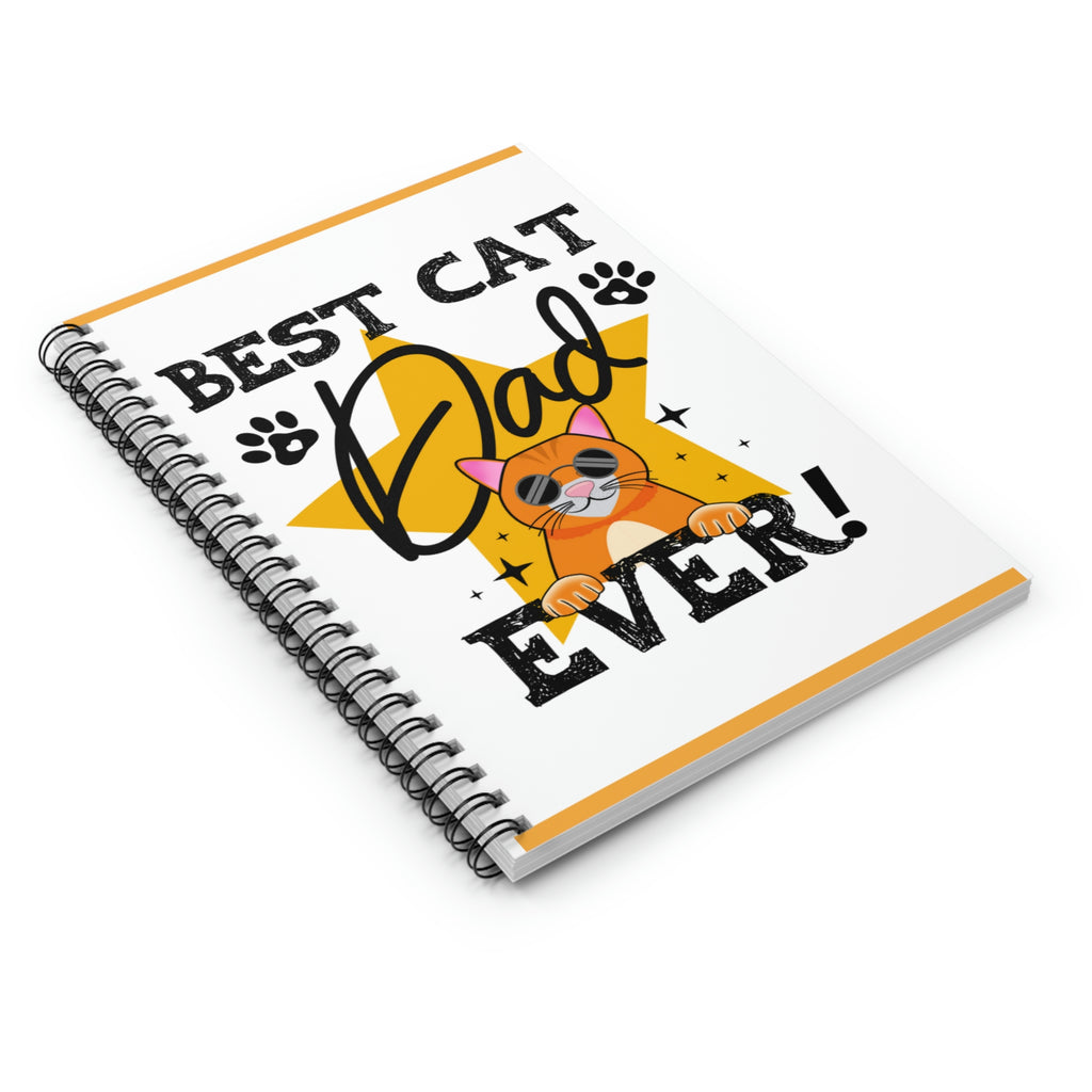 Best Cat Dad Ever Spiral Notebook - Ruled Line 118 page spiral notebook | Cute Cat Gifts | Cat Journal  | Father's Day Gift