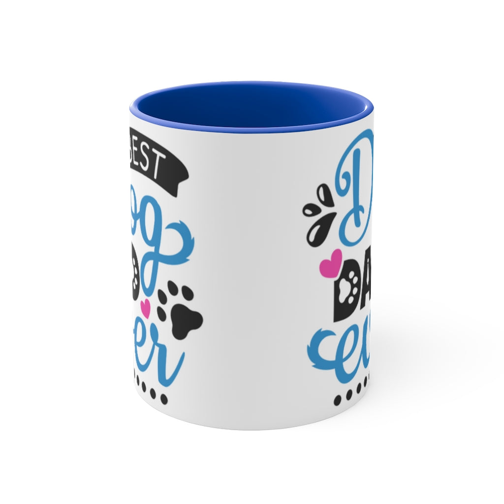 Best Dog Dad Ever  -  Fun Coffee Mug, 11oz | Fun Gift | Father's Day Gift | Dog Dad Gift