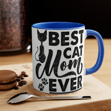 Load image into Gallery viewer, Best Cat Mom Ever  {Red/Green/Blue  Funny Coffee Mug, 11oz | Funny Gift | Funny Mug | Cats Mug | Funny Cat Gift
