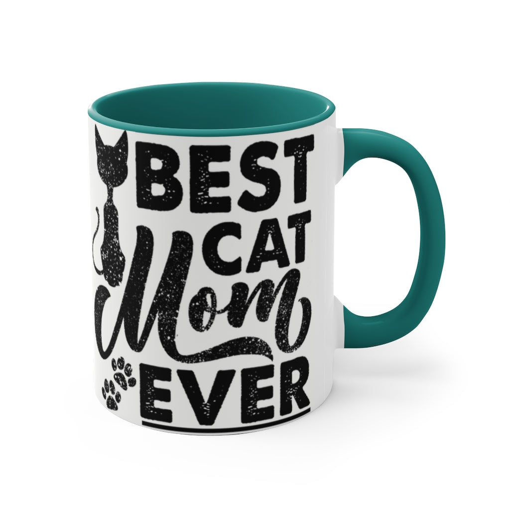 Best Cat Mom Ever  {Red/Green/Blue  Funny Coffee Mug, 11oz | Funny Gift | Funny Mug | Cats Mug | Funny Cat Gift