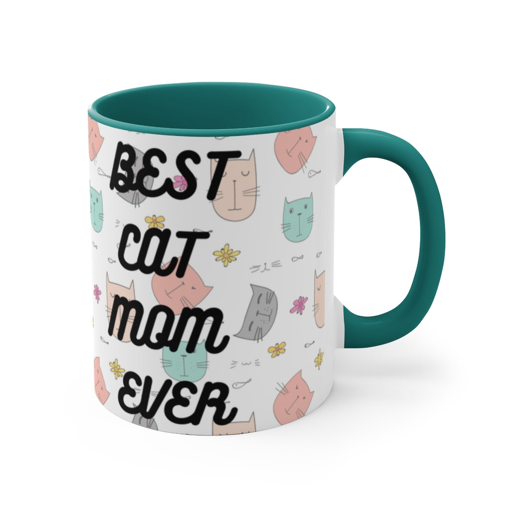 Best Cat Mom Ever -  {Red/Green/BlackGreen} Funny Coffee Mug, 11oz | Funny Gift | | Funny Gift | Funny Mug | Cats Mug | Funny Cat Gift