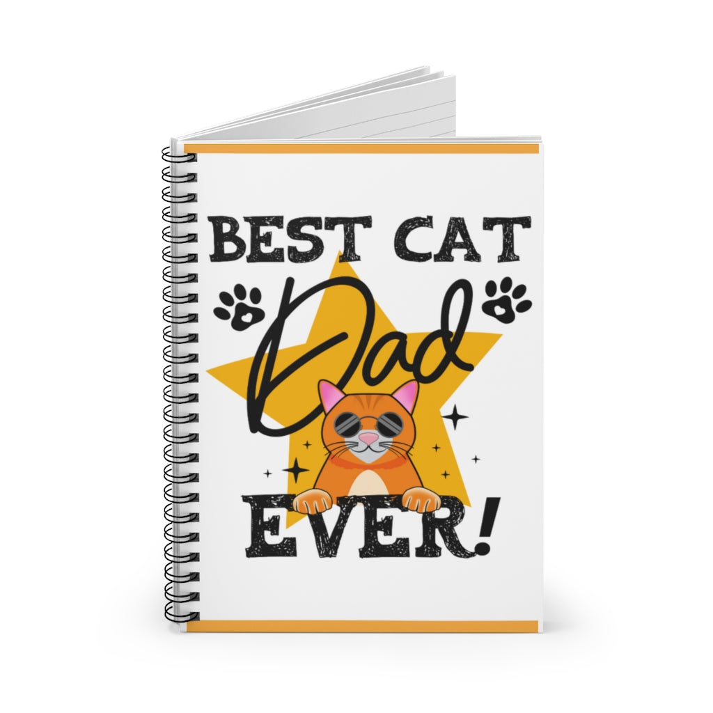 Best Cat Dad Ever Spiral Notebook - Ruled Line 118 page spiral notebook | Cute Cat Gifts | Cat Journal  | Father's Day Gift