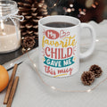 My Favorite Child Gave Me This Mug  -  Ceramic Mug 11oz | Fun  Coffee Mug | Funny Coffee Mug For Mom | Funny Coffee Mug For Dad