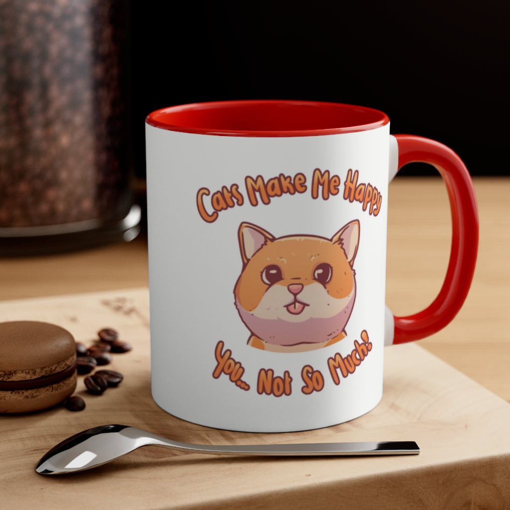 Cats Make Me Happy...You...Not So Much! {Red} Funny Coffee Mug, 11oz | Funny Gift | Funny Coffee Mug