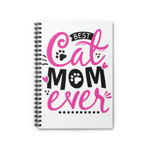 Load image into Gallery viewer, Best Cat Mom Ever Spiral Notebook - Ruled Line
