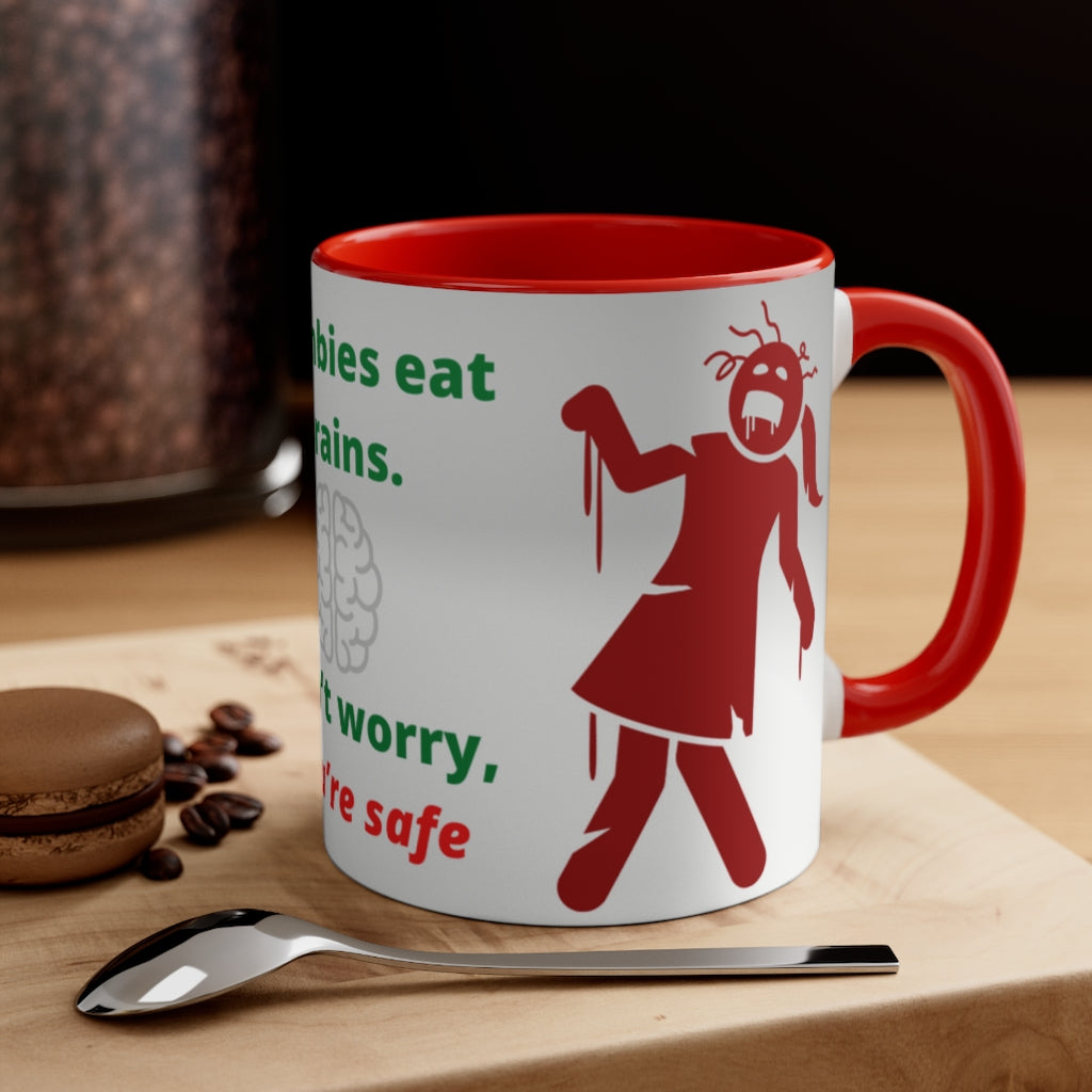 Zombies Eat Brains. Don't Worry, You're Safe - {Navy, Blue or Black}  Funny Coffee Mug, 11oz | Funny Gift | Funny Coffee Mug | Funny Zombie