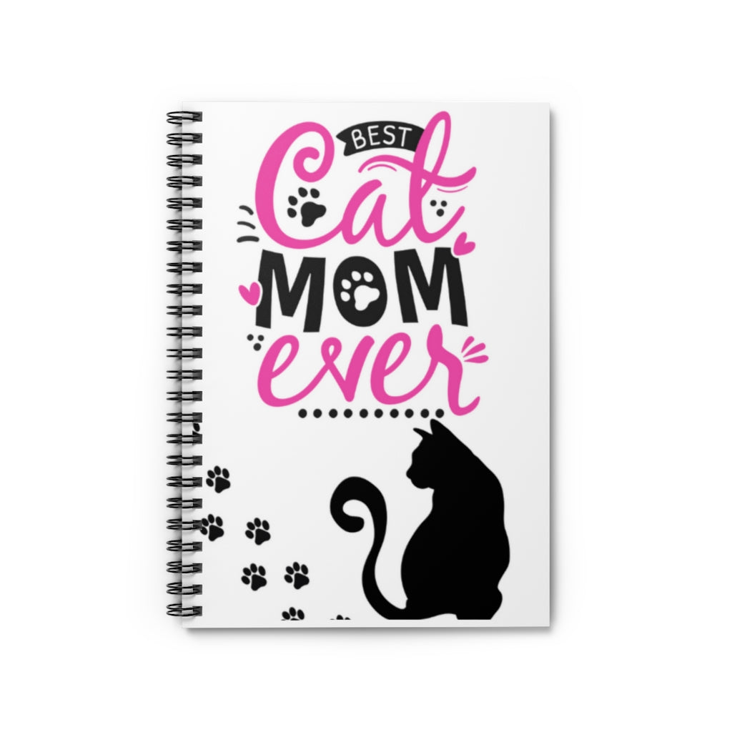Best Cat Mom Ever Spiral Notebook - Ruled Line 118 page spiral notebook | Cute Cat Gifts | Cat Journal