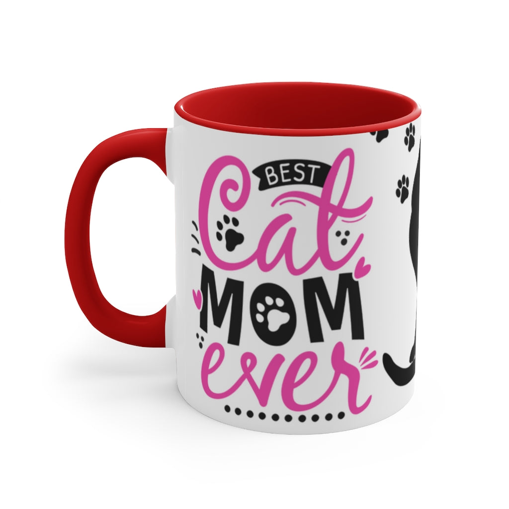 Best Cat Mom Ever {Hot Pink and Black}  Fun Coffee Mug, 11oz | Funny Gift | Funny Coffee Mug |Cat Mug | Funny Cat Mug