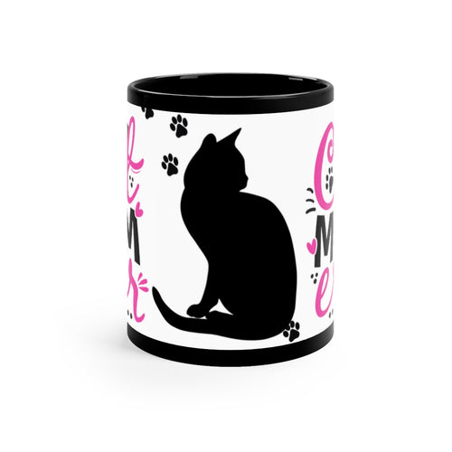 Best Cat Mom Ever {Hot Pink and Black}  - 11oz Black Mug | Fun Cat Mug | Gift For Teens | Cat Gift
