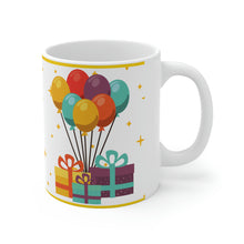Load image into Gallery viewer, Happy Birthday  - Ceramic Mug 11oz | Fun Coffee Mug | Happy Birthday Coffee Mug | Best Birthday Gift
