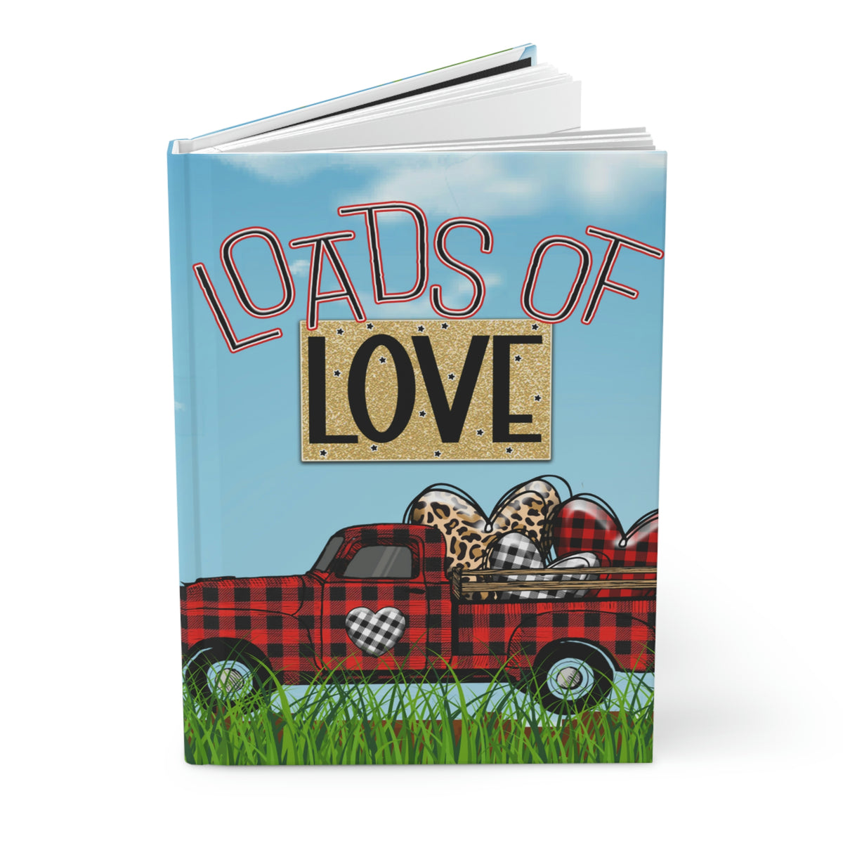 "Loads of Love" - Lined Hardcover Journal 150 pages (75 sheets)