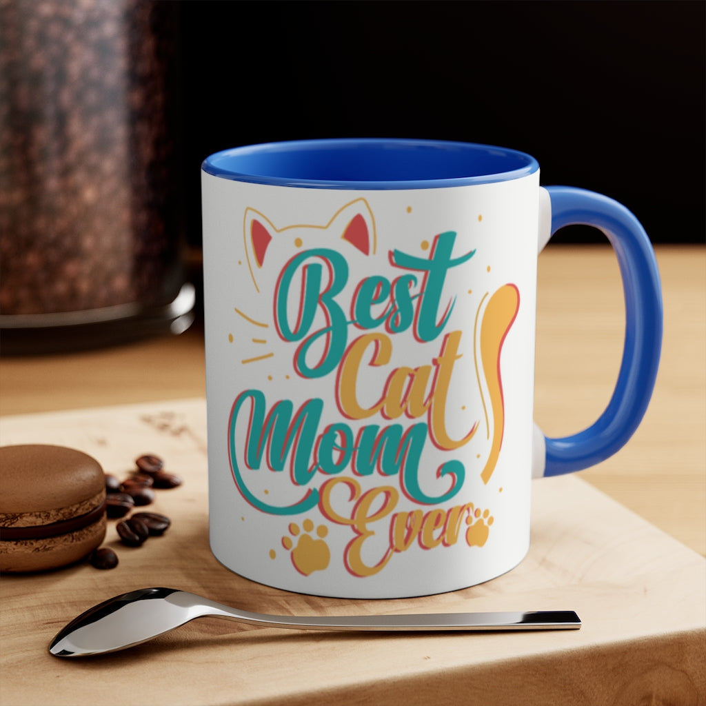 Best Cat Mom Ever  {Red/Green/BlackGreen} Funny Coffee Mug, 11oz | Funny Gift | Funny Coffee Mug