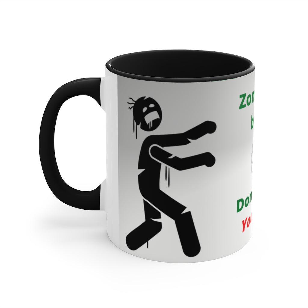 Zombies Eat Brains. Don't Worry, You're Safe - {Navy, Blue or Black}  Funny Coffee Mug, 11oz | Funny Gift | Funny Coffee Mug | Funny Zombie
