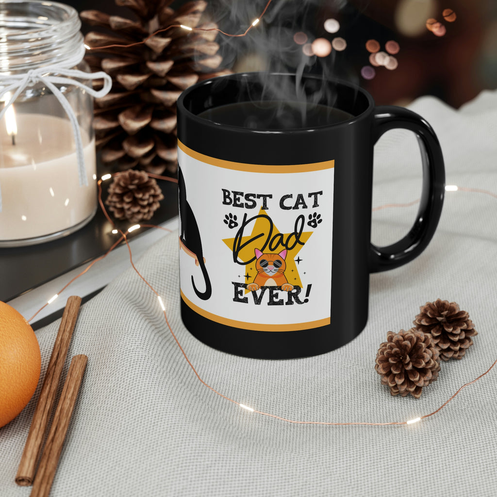 Best Cat Dad Ever (Cat) - 11oz Ceramic Black Mug | Cat Dad Coffee Mug | Father's Day Mug |