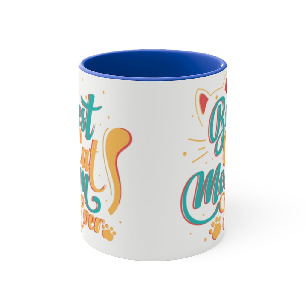 Best Cat Mom Ever  {Red/Green/BlackGreen} Funny Coffee Mug, 11oz | Funny Gift | Funny Coffee Mug