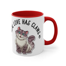 Load image into Gallery viewer, Real Love Has Claws  {Red/Green/Blue} Funny Coffee Mug, 11oz | Funny Gift | Funny Coffee Mug |Cat Mug | Funny Cat Mug
