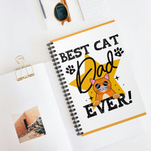 Load image into Gallery viewer, Best Cat Dad Ever Spiral Notebook - Ruled Line 118 page spiral notebook | Cute Cat Gifts | Cat Journal  | Father&#39;s Day Gift
