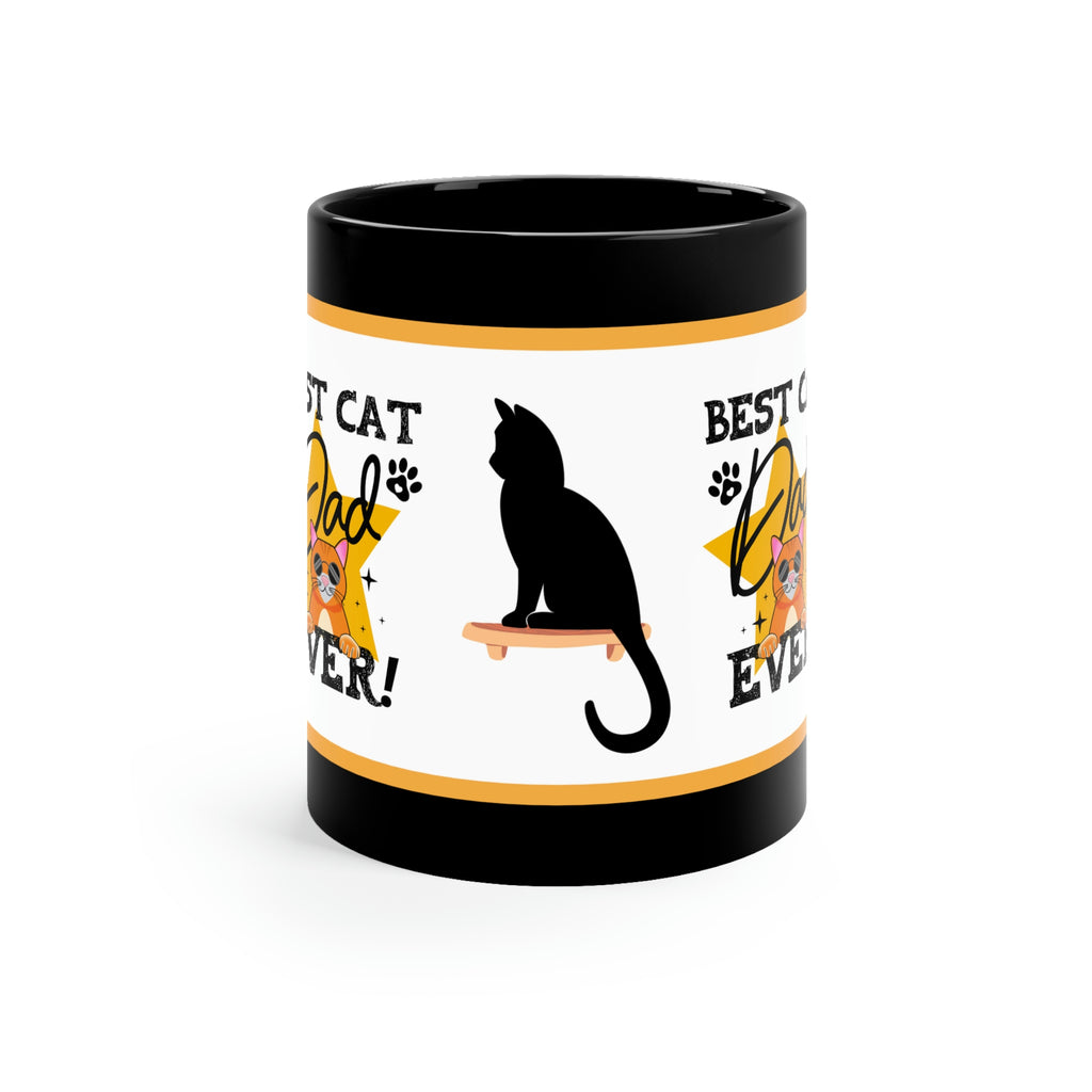 Best Cat Dad Ever (Cat) - 11oz Ceramic Black Mug | Cat Dad Coffee Mug | Father's Day Mug |