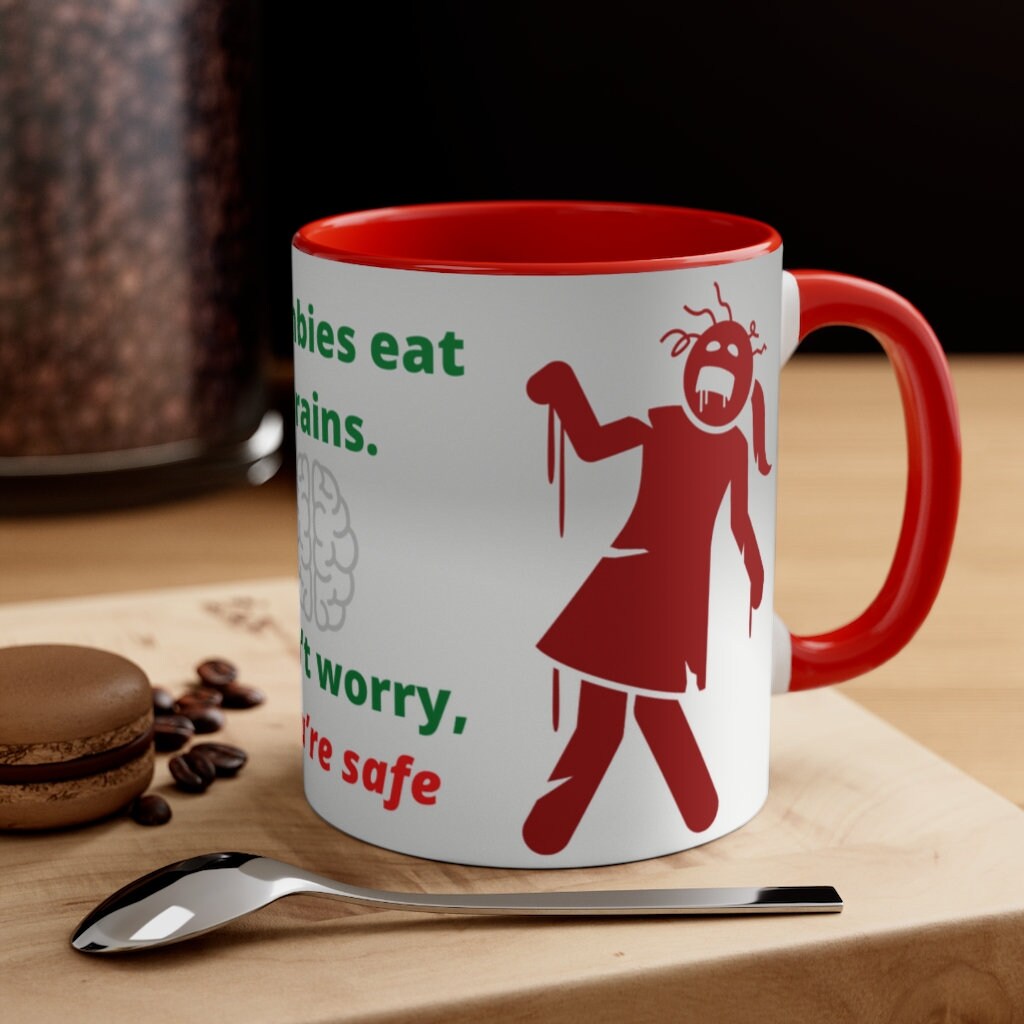 Zombies Eat Brains. Don't Worry, You're Safe - {Navy, Blue or Black}  Funny Coffee Mug, 11oz | Funny Gift | Funny Coffee Mug | Funny Zombie