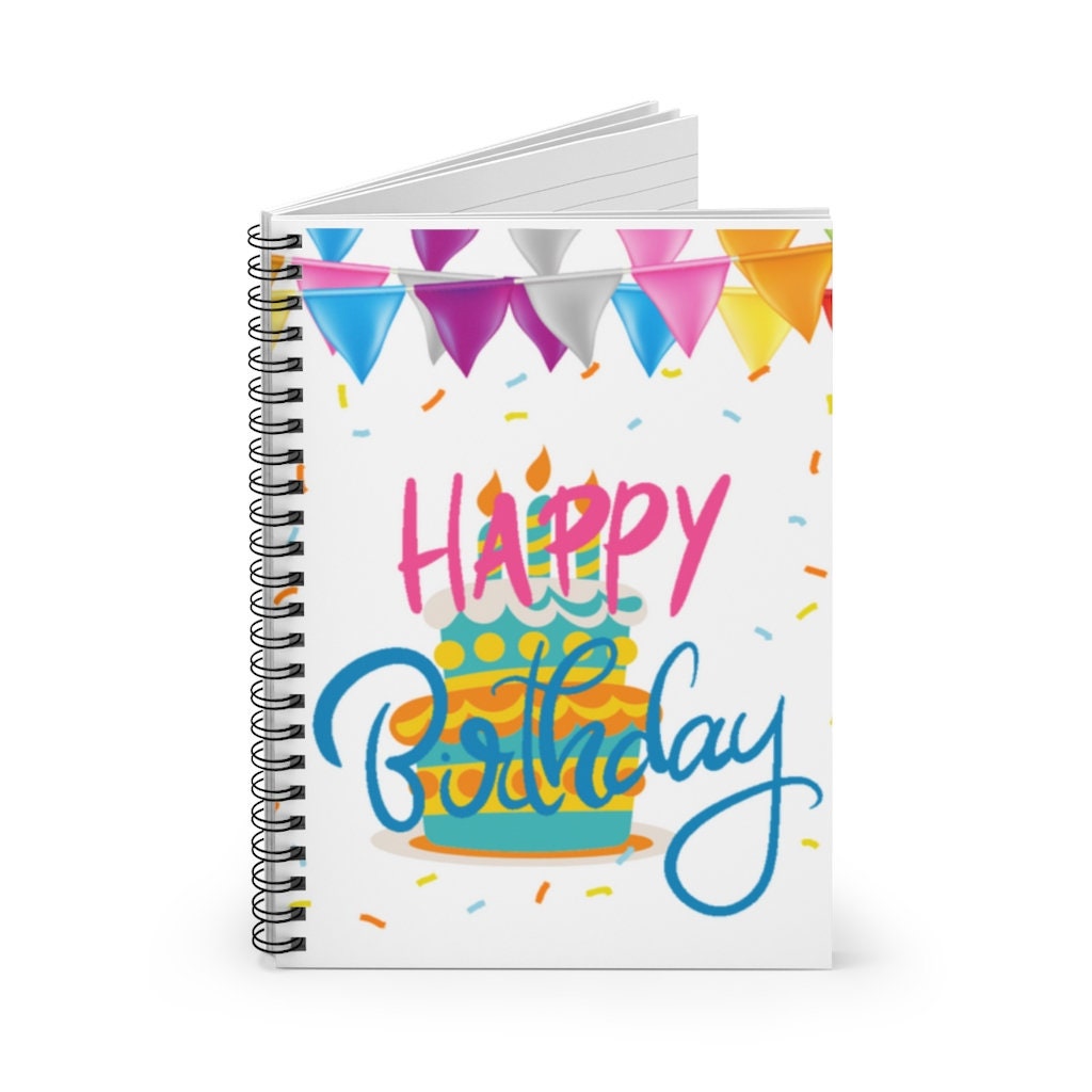 Happy Birthday Festive Spiral Notebook - Ruled Line - 118 pages