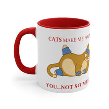 Load image into Gallery viewer, Cats Make Me Happy...You...Not So Much! {Red}  Funny Coffee Mug, 11oz | Funny Gift | Funny Coffee Mug | Funny Cat Mug
