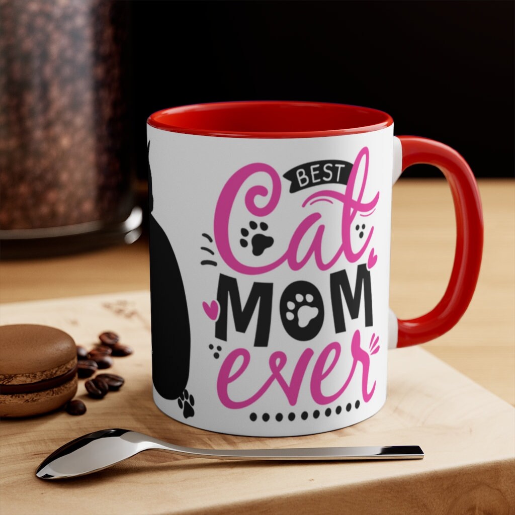 Best Cat Mom Ever {Hot Pink and Black}  Fun Coffee Mug, 11oz | Funny Gift | Funny Coffee Mug |Cat Mug | Funny Cat Mug